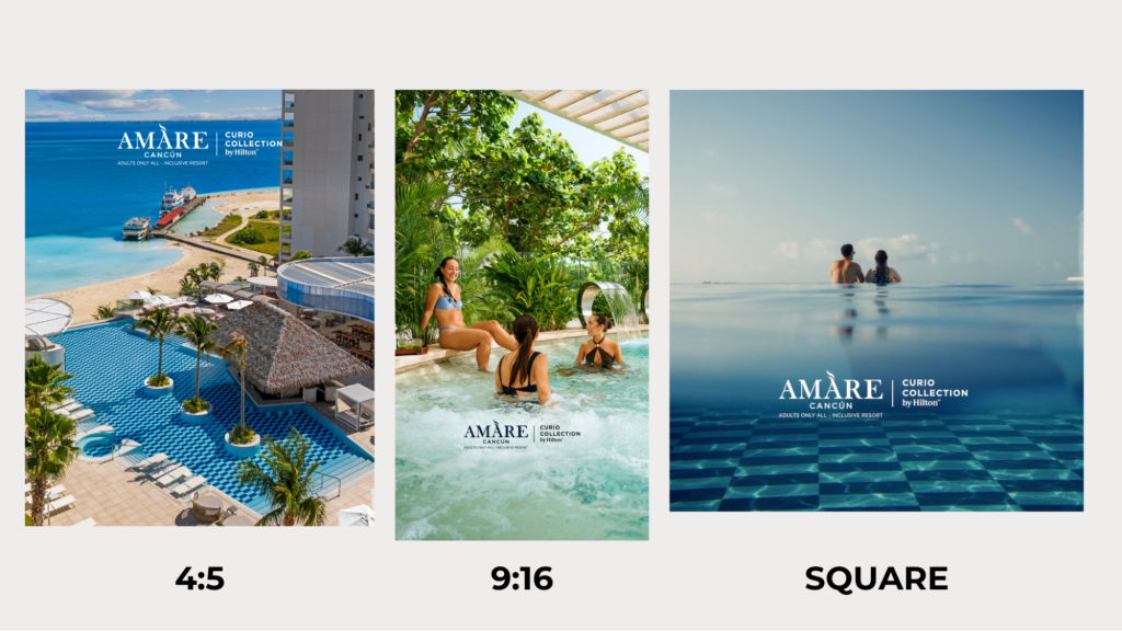 Example of Amare Cancun Meta ads in a 4:5, 9:16, and square aspect ratio.